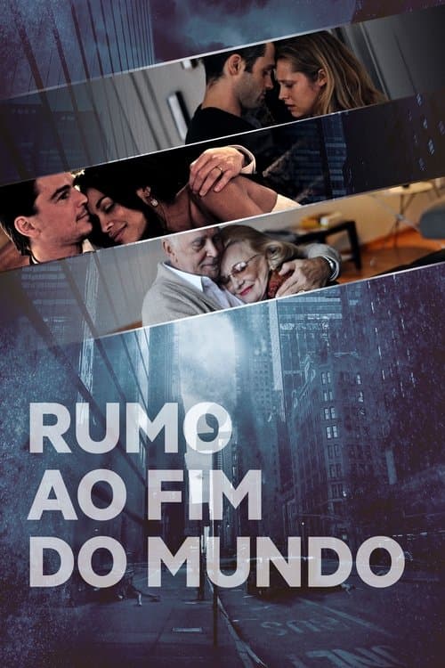 Rumo ao Fim do Mundo poster