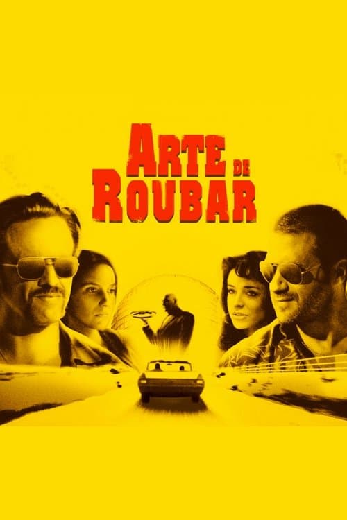 Arte de Roubar poster