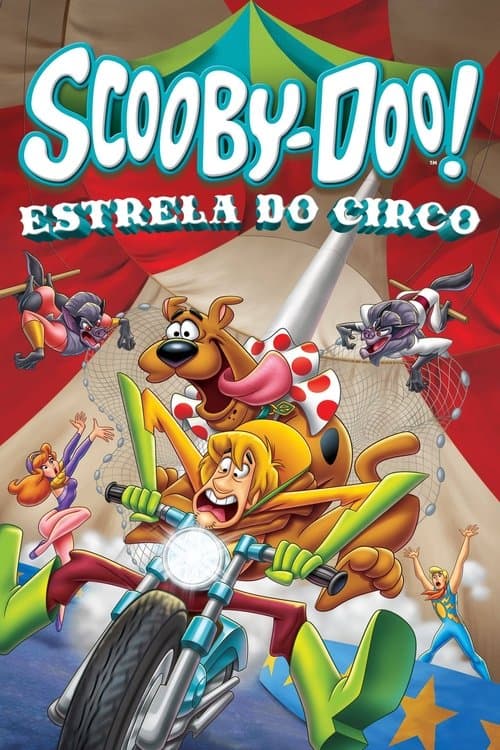 Scooby-Doo! Estrela do Circo poster