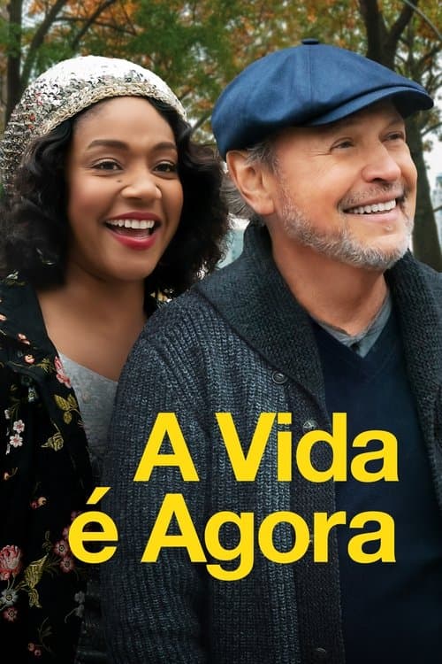 A Vida é Agora poster