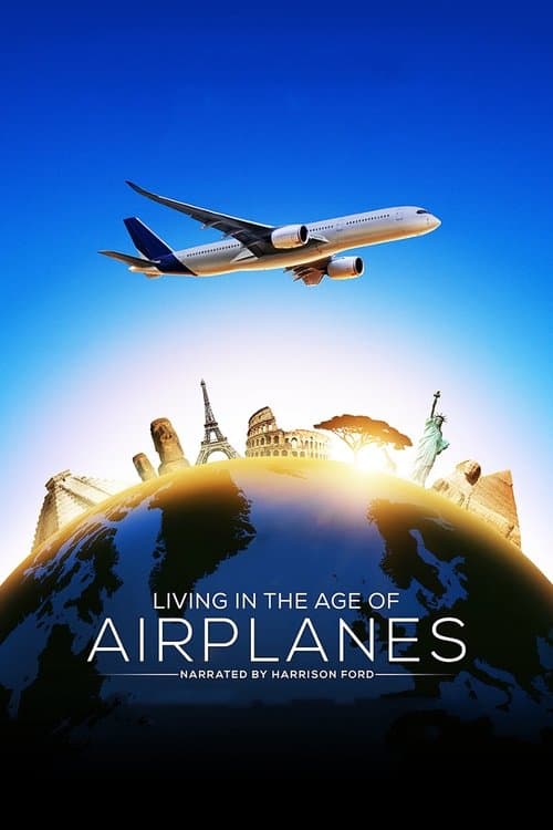 Vivendo na Era dos Aviões poster