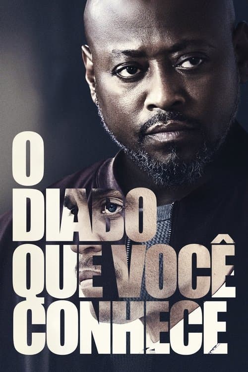 O Diabo que Você Conhece poster