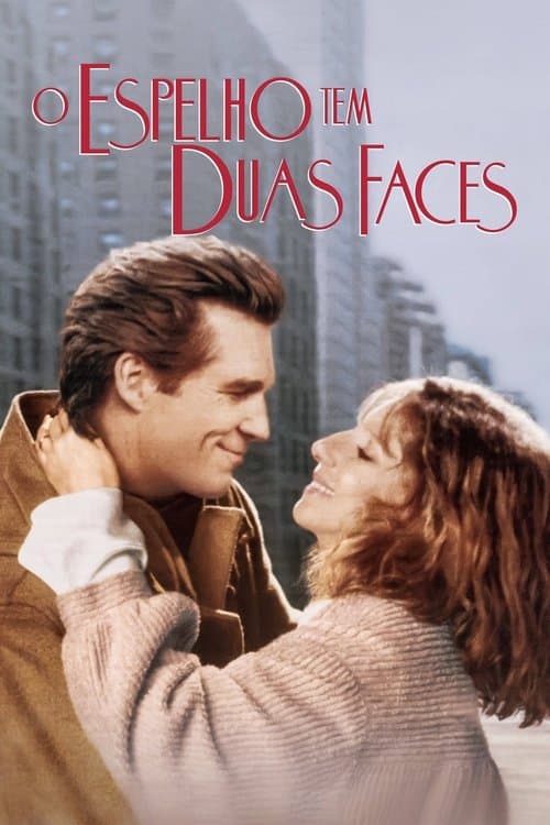 O Espelho Tem Duas Faces poster
