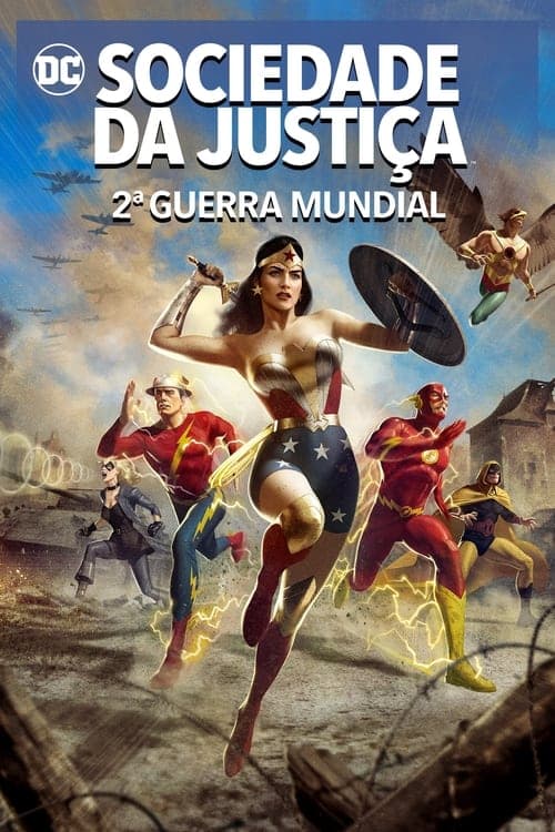 Sociedade da Justiça: 2ª Guerra Mundial poster