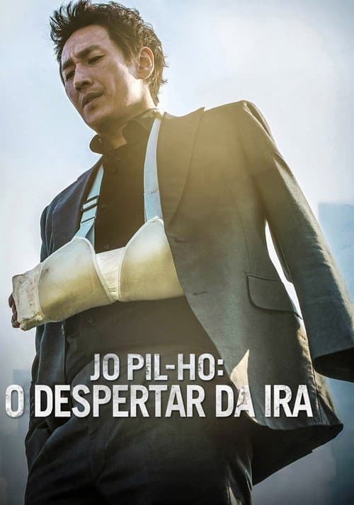 Jo Pil-ho - O Despertar da Ira poster