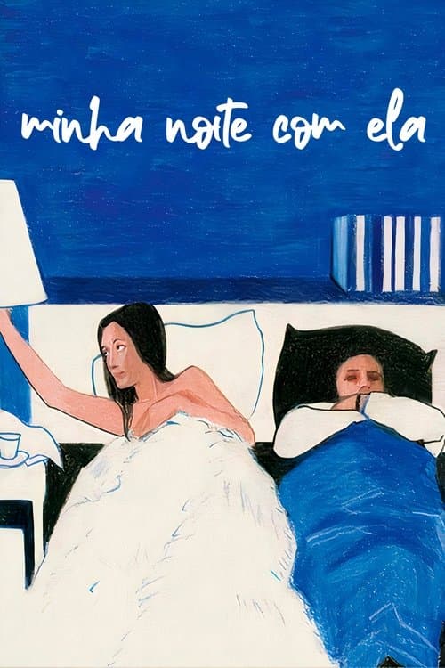 Minha Noite Com Ela poster