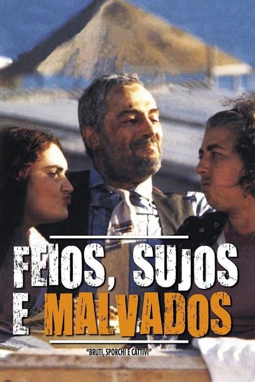 Feios, Sujos e Malvados poster