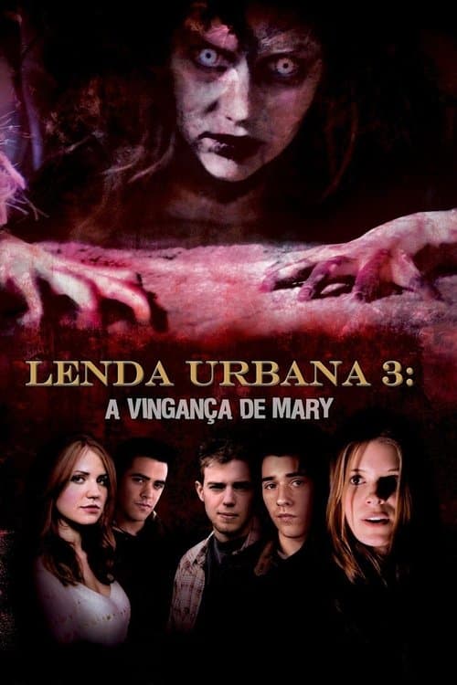 Lenda Urbana 3: A Vingança de Mary poster