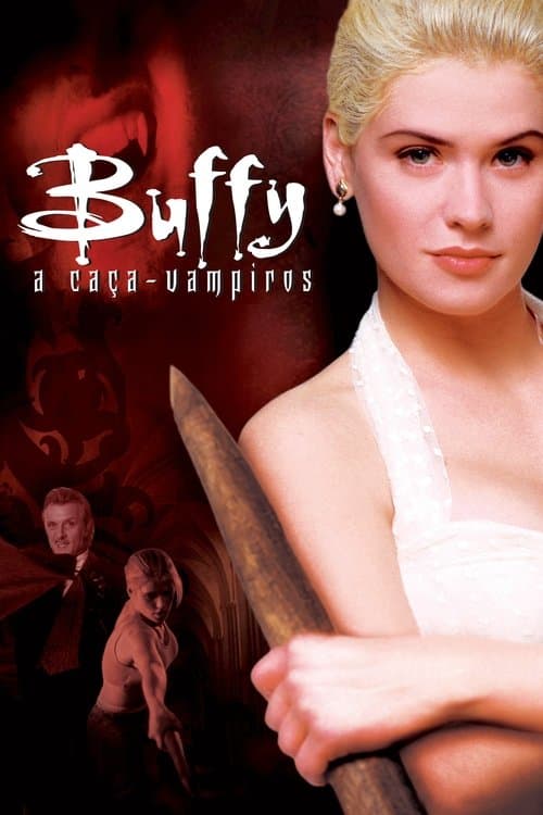 Buffy, a Caça Vampiros poster