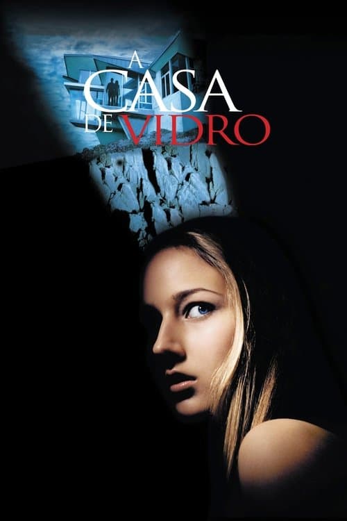 A Casa de Vidro poster
