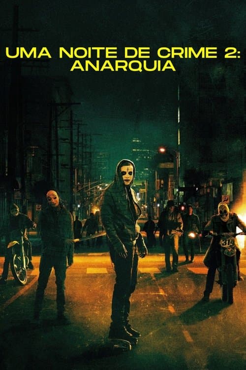 Uma Noite de Crime: Anarquia poster