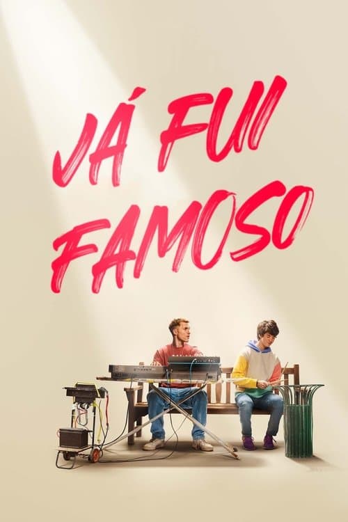 Já Fui Famoso poster