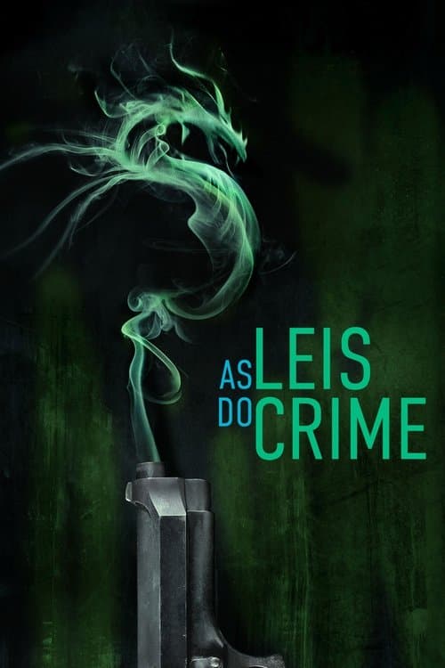 As Leis do Crime poster