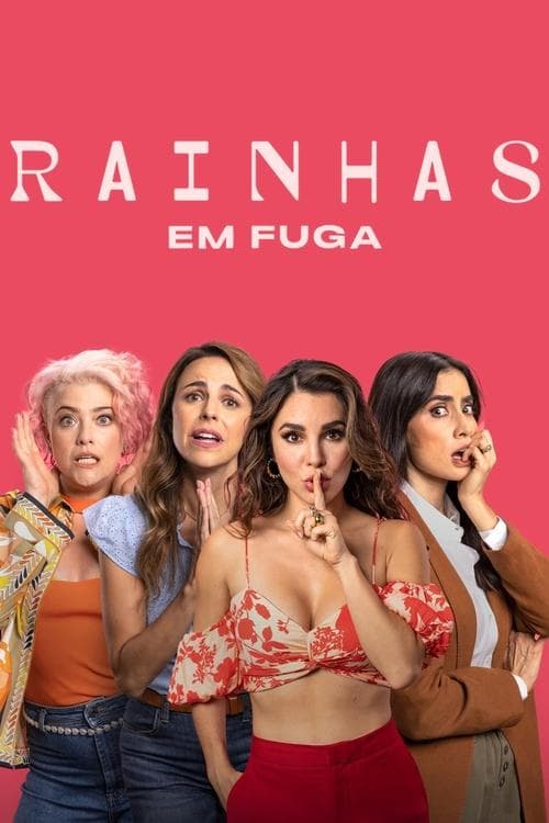 Rainhas em Fuga poster