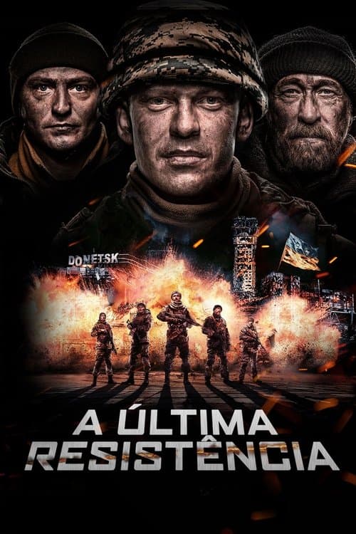 A Última Resistência poster