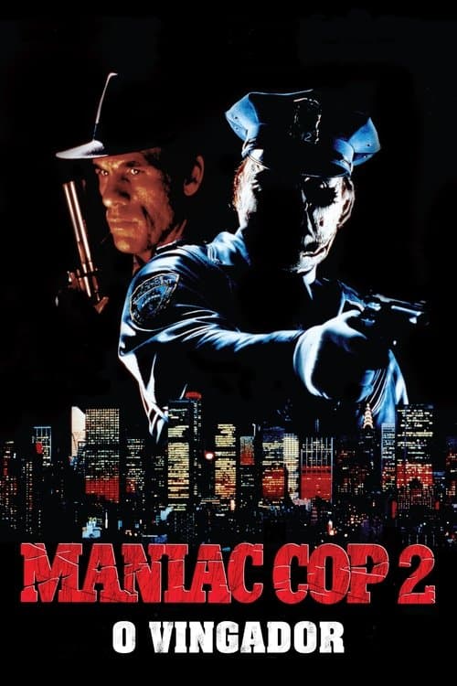 Maniac Cop 2: O Vingador poster