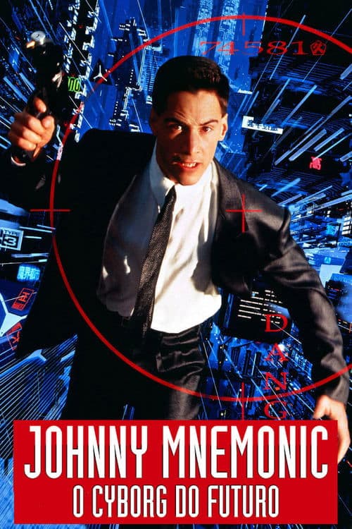 Johnny Mnemonic, o Cyborg do Futuro poster