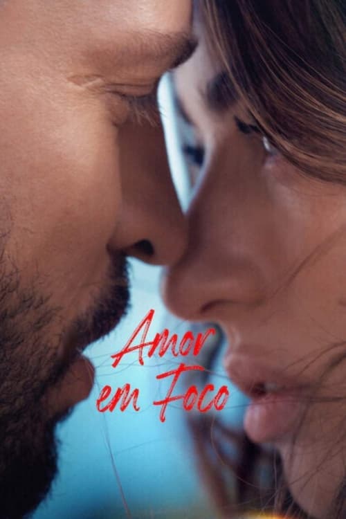 Amor em Foco poster
