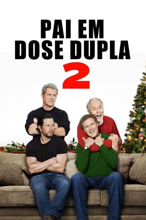Pai em Dose Dupla 2 poster
