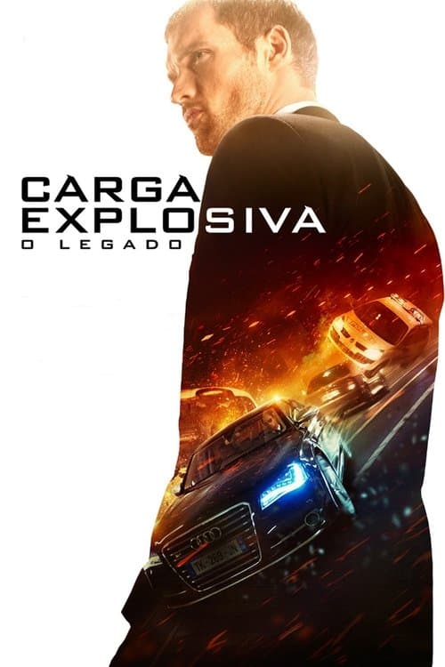 Carga Explosiva: O Legado poster