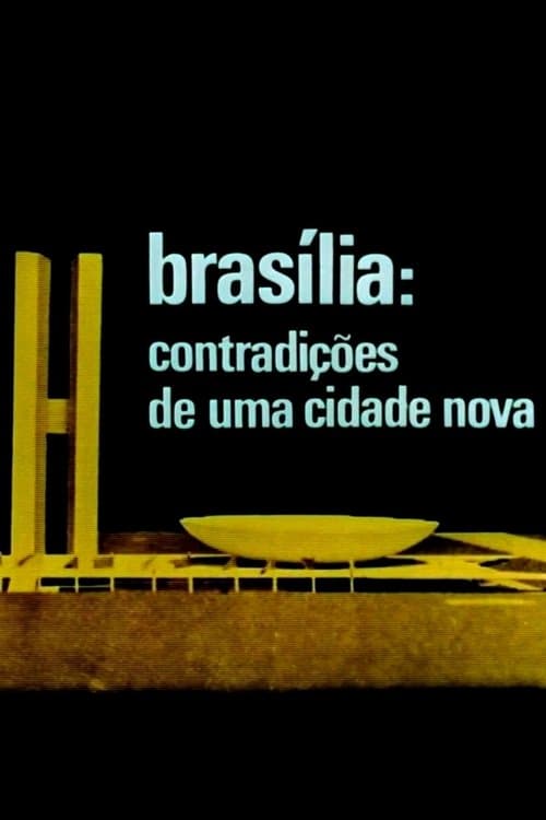 Brasília, Contradições de uma Cidade Nova poster