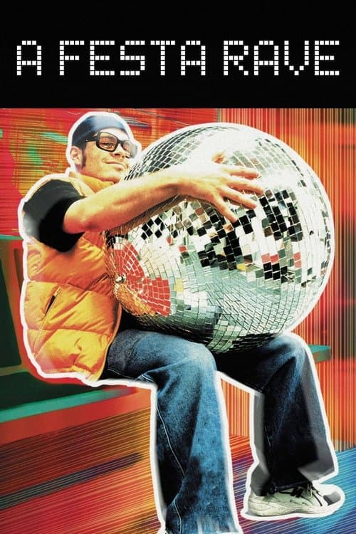 A Festa Rave poster