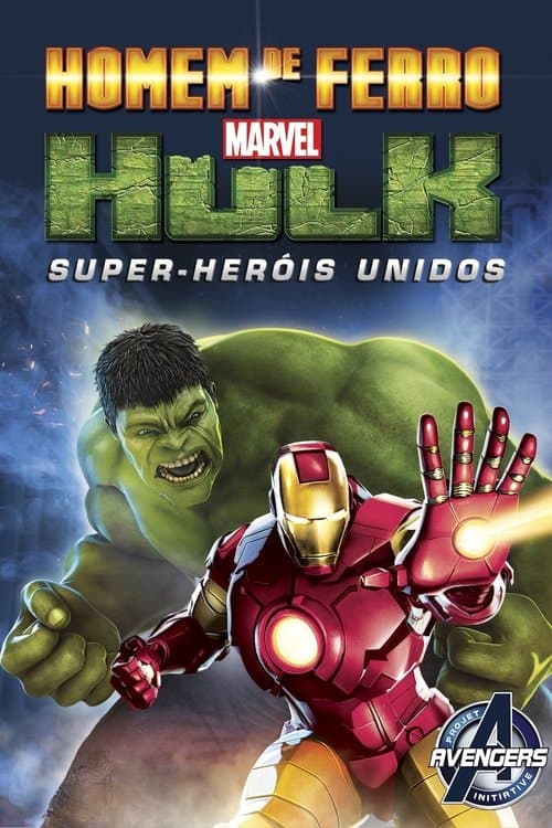 Homem de Ferro e Hulk: Super-Heróis Unidos poster