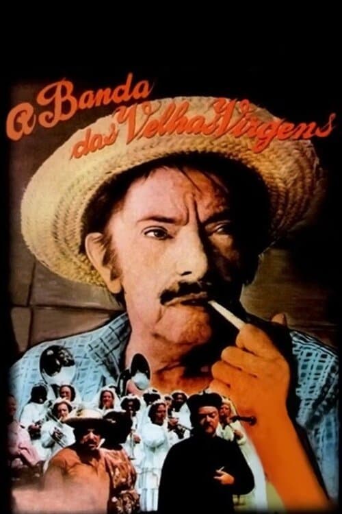 A Banda das Velhas Virgens poster