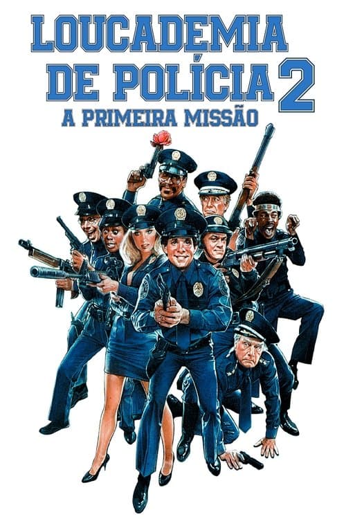Loucademia de Polícia 2: A Primeira Missão poster