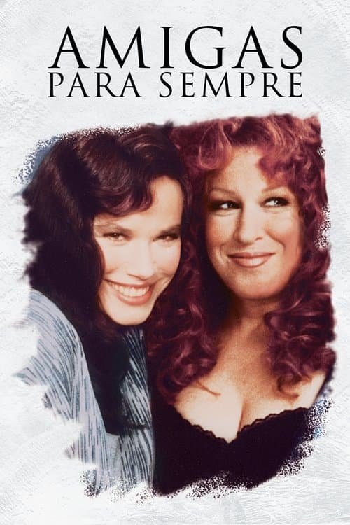 Amigas Para Sempre poster