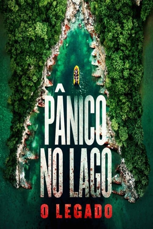 Pânico No Lago: O Legado poster