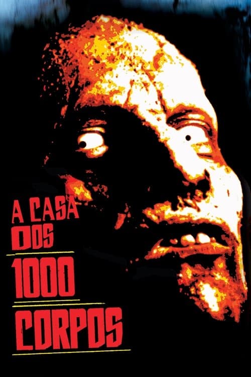 A Casa dos 1000 Corpos poster