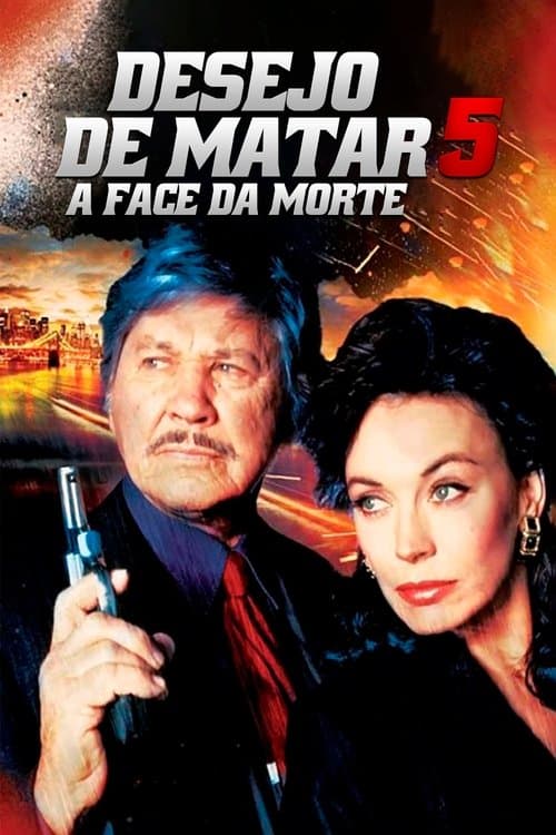 Desejo de Matar 5: A Face da Morte poster
