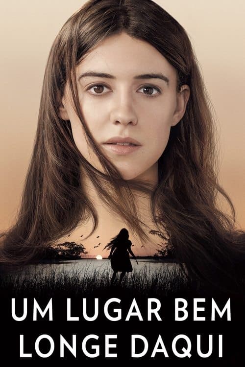 Um Lugar Bem Longe Daqui poster