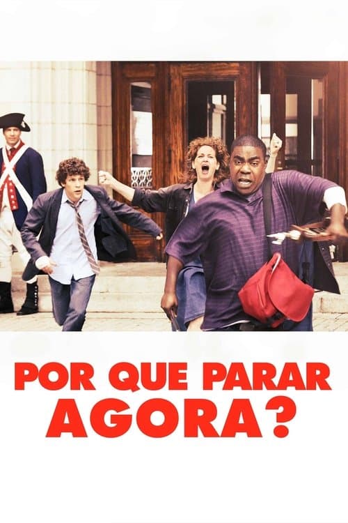 Por Que Parar Agora? poster