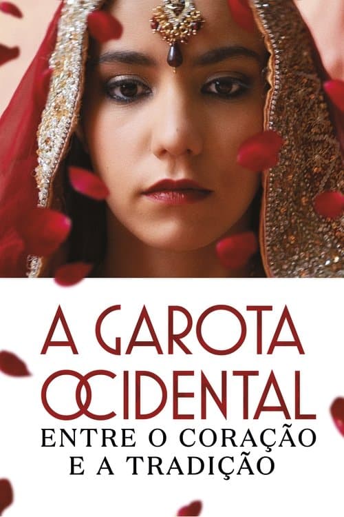 A Garota Ocidental - Entre o Coração e a Tradição poster
