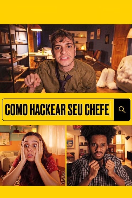 Como Hackear Seu Chefe poster