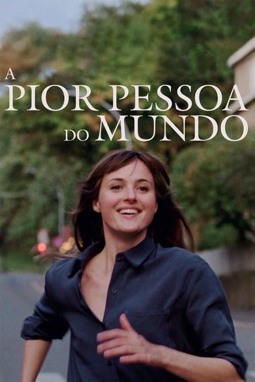 A Pior Pessoa do Mundo poster