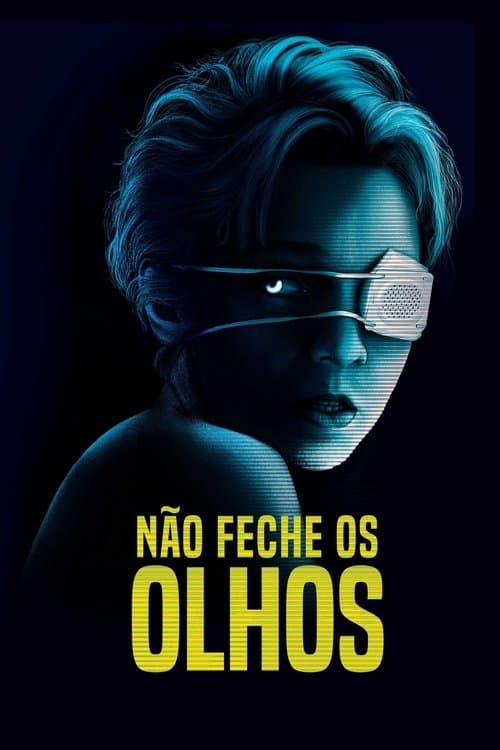 Não Feche os Olhos poster
