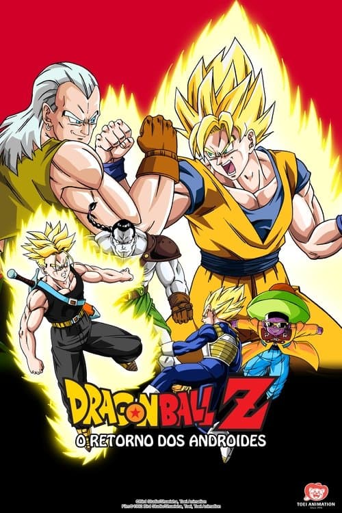 Dragon Ball Z: O Retorno dos Andróides poster