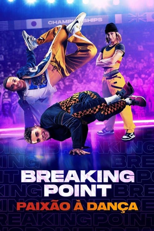 Breaking Point: Paixão à Dança poster