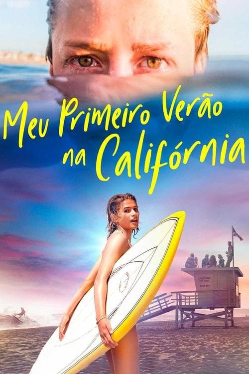 Meu Primeiro Verão na Califórnia poster