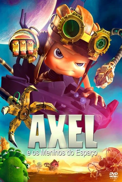Axel e os Meninos do Espaço poster