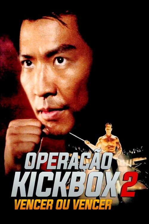 Operação Kickbox 2 - Vencer ou Vencer poster
