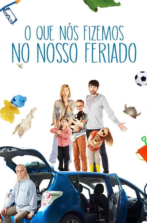 O Que Nós Fizemos no Nosso Feriado poster
