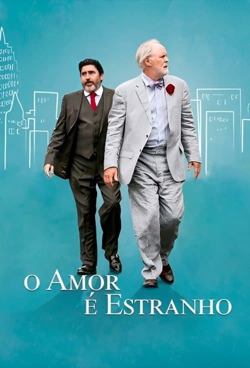 O Amor é Estranho poster