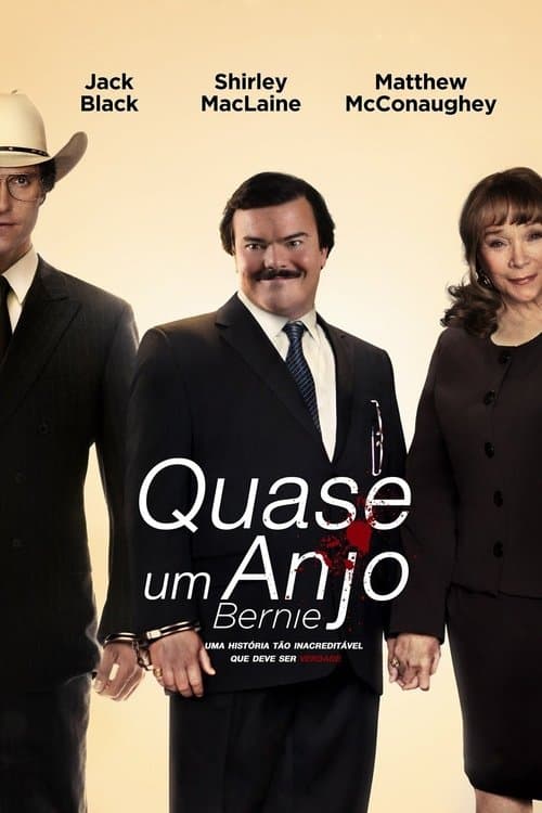 Bernie: Quase um Anjo poster