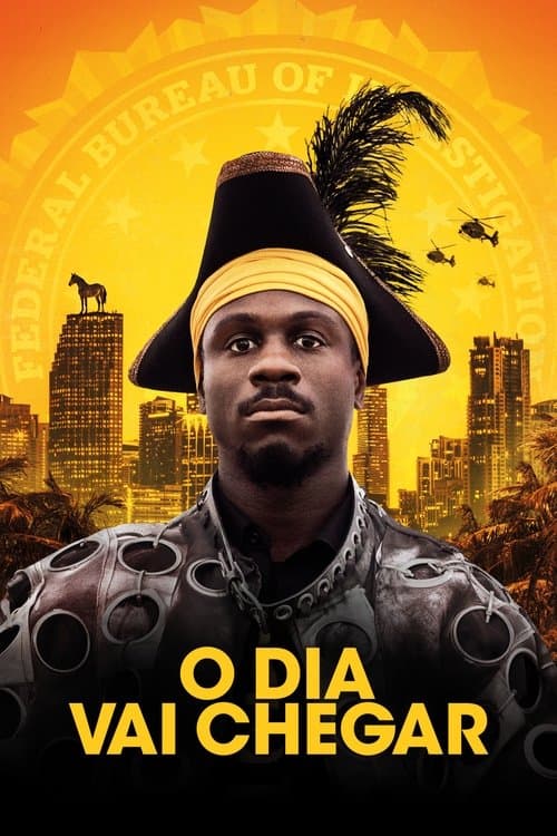 O Dia Vai Chegar poster