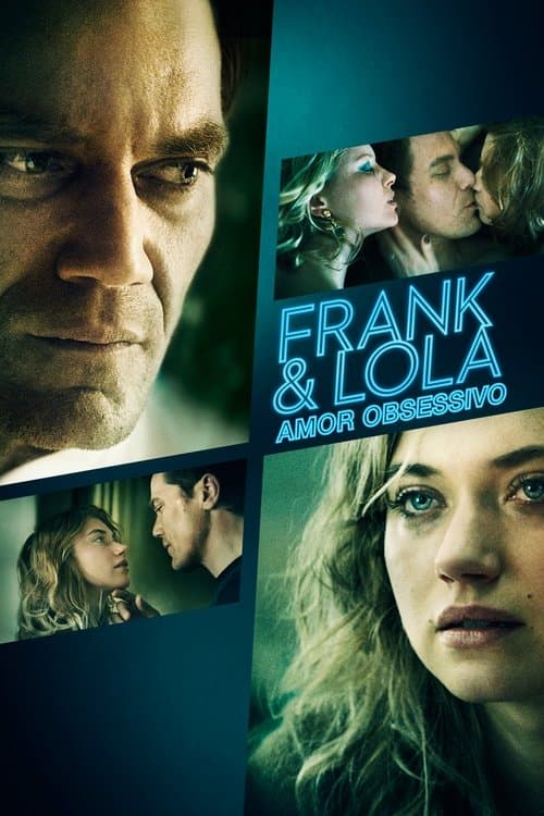 Frank & Lola - Amor Obsessivo poster