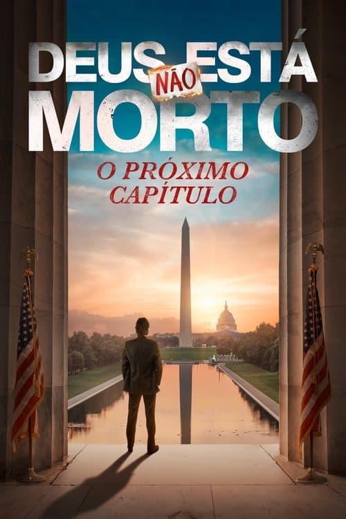 Deus Não Esta Morto: O Próximo Capítulo poster